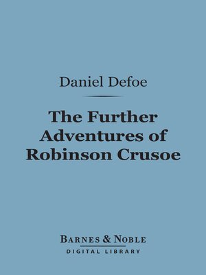 cover image of Further Adventures of Robinson Crusoe (Barnes & Noble Digital Library)